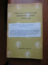 RICHARD BRAUTIGAN THE PILL VERSUS THE SPRINGHILL MINE DISASTER UK PROOF 1ST ED