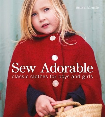Vanessa Mooncie Sew Adorable (Paperback) (UK IMPORT)