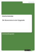 Antonina Kostretska | Die Konversion In Der Linguistik | Taschenbuch | Deutsch