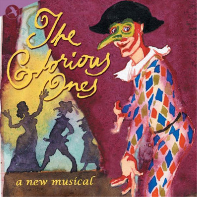 Lynn Ahrens & Stephen Flaherty The Glorious Ones: A New Musical (CD) Album