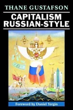 Image of Capitalism Russian-Style by Thane Gustafson - 9780521645959