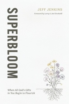 Superbloom by Jeff Jenkins Paperback Book