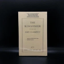 CLAMPITT, Amy. The Kingfisher. NY: Knopf, 1983. First Edition/Uncorrected Proof.