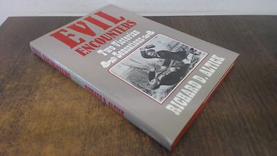 			Evil Encounters : Two Victorian Sensations, Altick, Richard D., J		