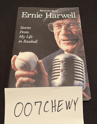 Ernie Harwell : Stories From My Life in Baseball (Detroit Free Press)- VERY GOOD