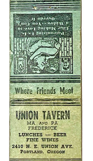 RARE PORTLAND OR 1930'S UNION TAVERN MA & PA FREDERICK SUPERIOR MATCH CO.
