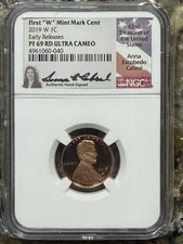 2019 W Mint Mark NGC PF69 RD Early Release Lincoln Cent Anna Cabral $90 W/Coupon
