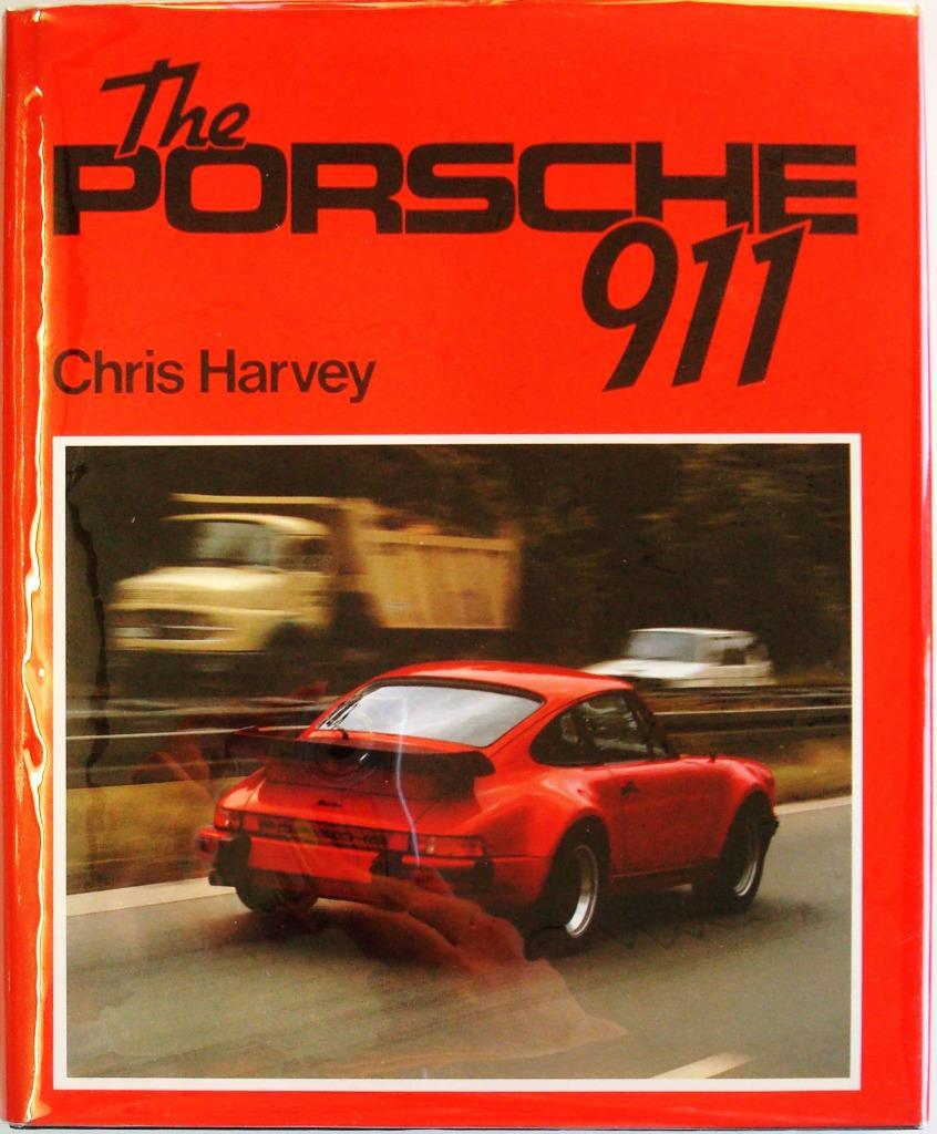 THE PORSCHE 911 CHRIS HARVEY CAR BOOK ISBN:0902280783
