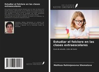 Mahfuza Rahimjonovna Shematova | Estudiar El Folclore En Las Clases...