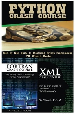 Python Crash Course + Fortran Crash Course + XML Crash Course,PG