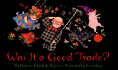 Was It a Good Trade? by Beatrice Schenk de Regniers: Used