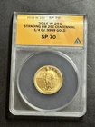 2016 W Standing Liberty Quarter ANACS SP70 1/4 oz .999 Gold Coin (Slab1371)