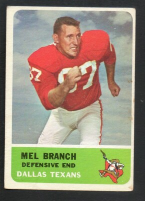 1962 Fleer Football Card #32 Mel Branch-Dallas Texans Ex Card
