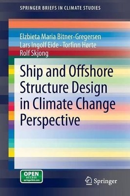 Ship and Offshore Structure Design in Climate Change Perspect... - 9783642341373