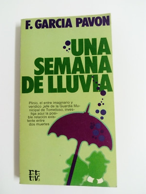 UNA SEMANA DE LLUVIA  por F. Garcia Pavon 1980