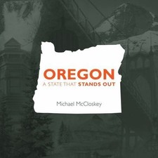 Oregon: A State That Stands Out by McCloskey, Michael