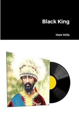 Black King by Mark Willis (2007, Trade Paperback)