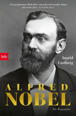 Alfred Nobel | Die Biografie | Ingrid Carlberg | Taschenbuch | 736 S. | Deutsch
