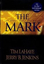 The Mark: The Beast Rules the World (Left Behind #8)