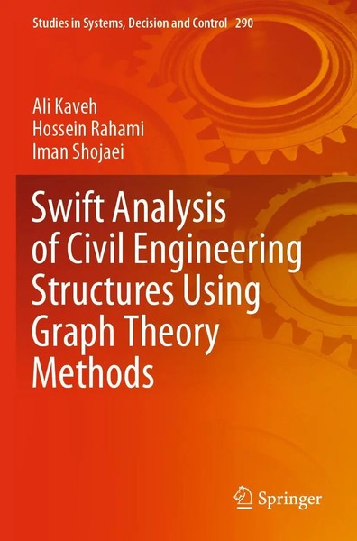 Ali Kaveh (U. A.) | Swift Analysis Of Civil Engineering Structures Using...-image