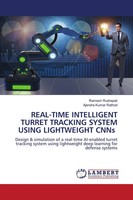 Ramesh Rudrapati (U. A.) | REAL-TIME Intelligent Turret Tracking System Using...