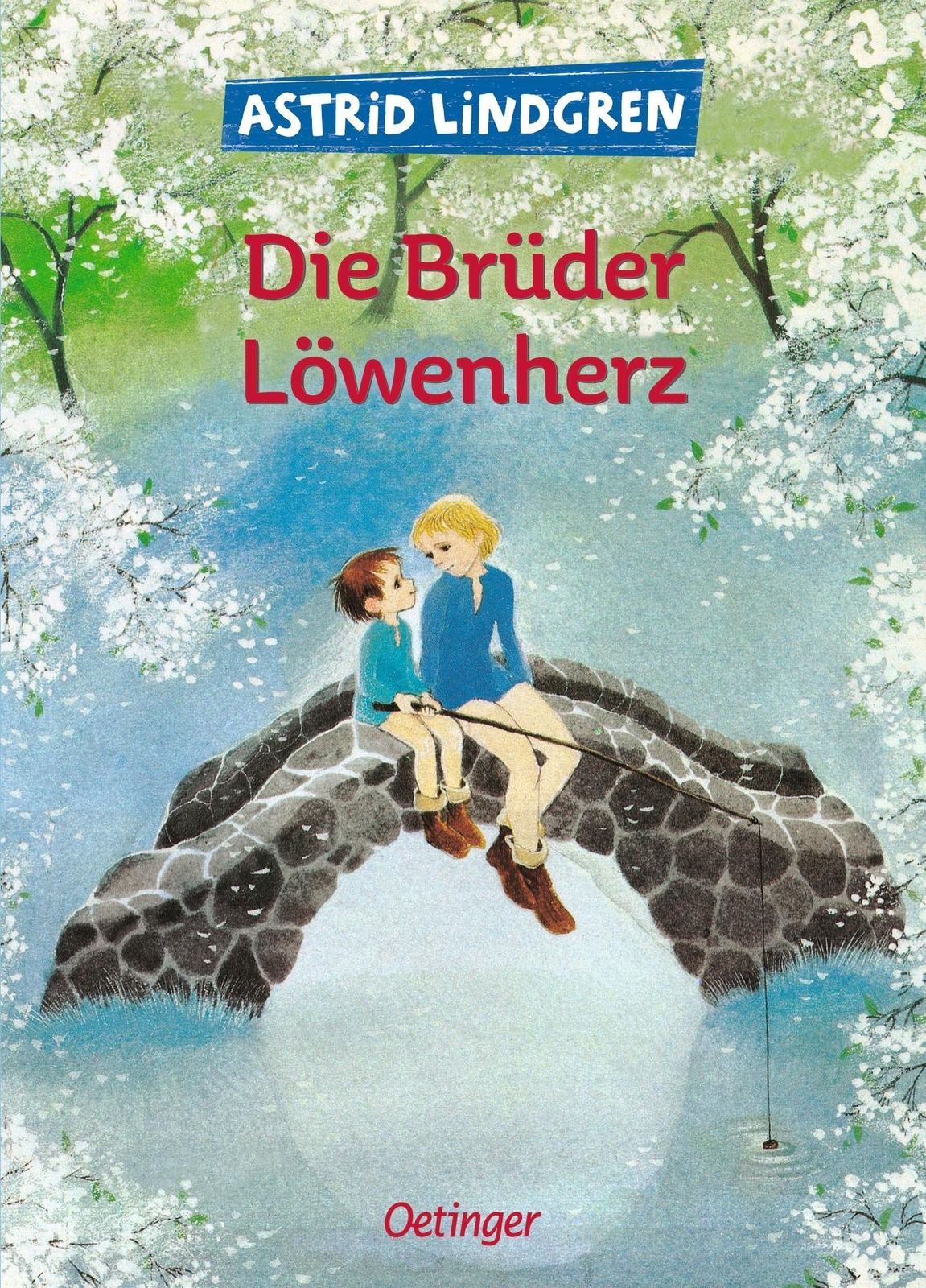 Astrid Lindgren Die Brüder Löwenherz