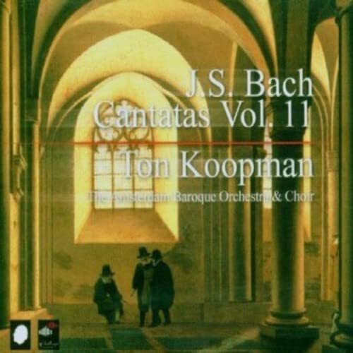 Johann Sebastian Bac Cantatas Vol. 11 (Koopman, Amsterdam Baroque Orchestra (CD)