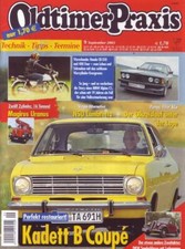 Oldtimer Praxis Nr. 09/2003 Perfekt restauriert! Kadett B Coupè