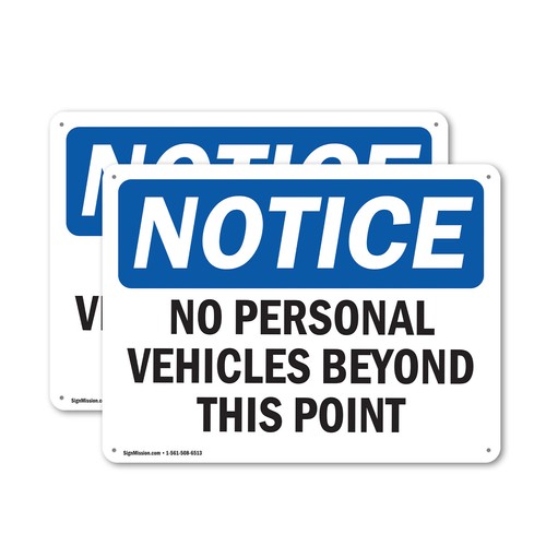 (2 Pack) No Personal Vehicles Beyond This Point OSHA Notice Sign Decal Metal - Imagen 1 de 23