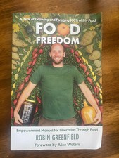 Food Freedom - Growing & Foraging 100% of My ...