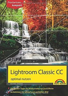 Lightroom Classic CC   optimal nutzen von Gradias, ... | Buch | Zustand sehr gut