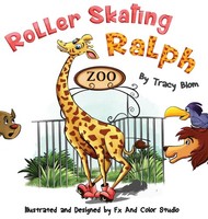 Tracy Blom | Roller Skating Ralph | Buch | Englisch (2019) | Gebunden