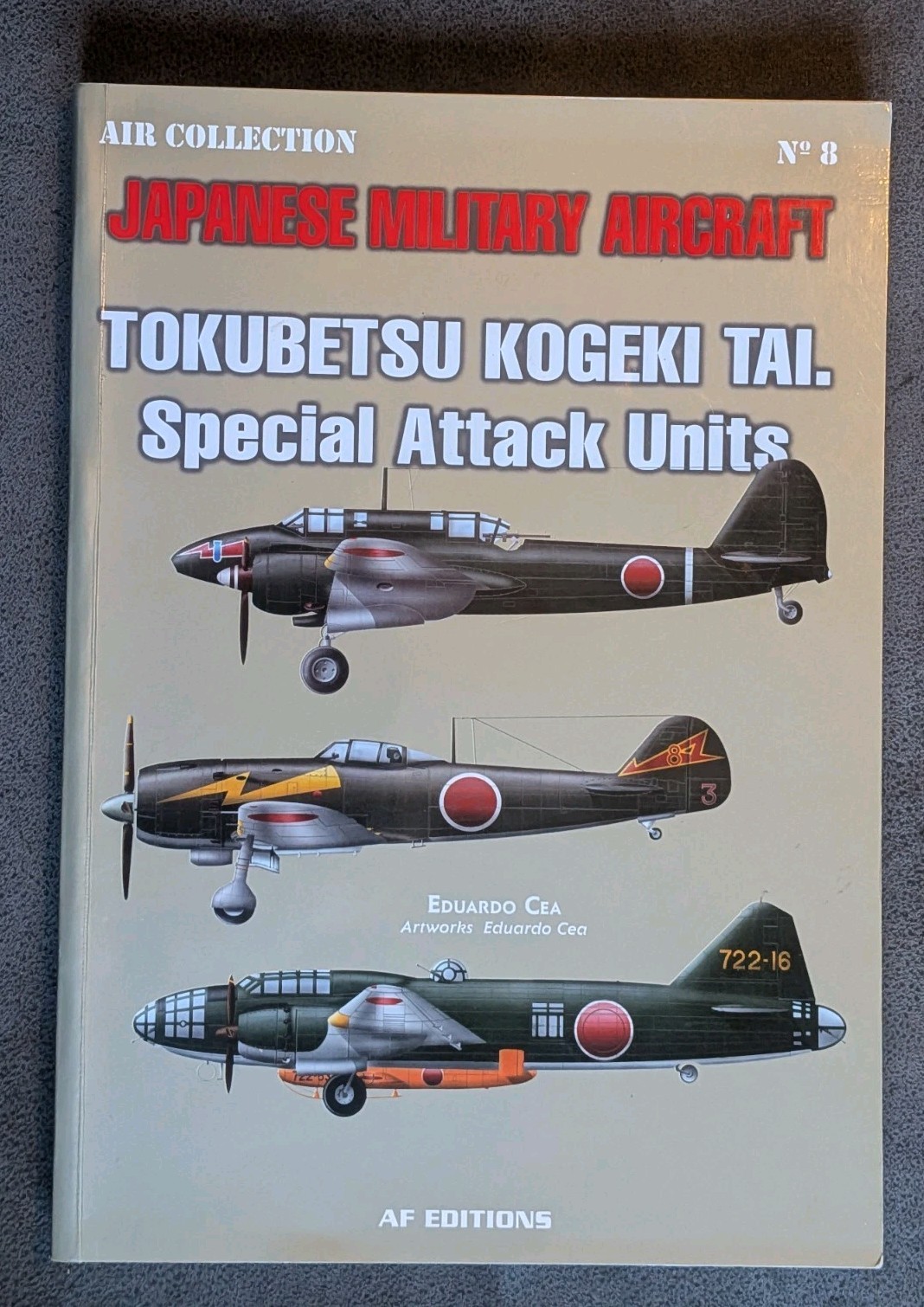 Japanese Military Aircraft 8 Tokubetsu Kogeki Tai. Special Attack Units Book