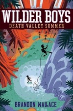 Brandon Wallace Death Valley Summer (Hardback) Wilder Boys