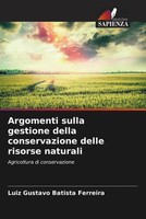 Luiz Gustavo Batista Ferreira | Argomenti Sulla Gestione Della Conservazione...