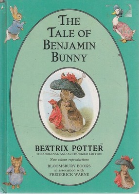 The Tale of Benjamin Bunny (The original Peter Rabbit books)