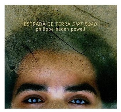 Philippe Baden Powell Estrada de Terra (Dirt Road) (CD) (US IMPORT)