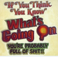 Vintage If You Think You Know What's Going On Iron On Transfer