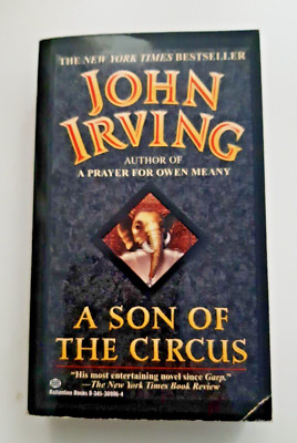John Irving - A Son Of The Circus / dt. Zirkuskind (Ballantine Books, Tb, 1995)