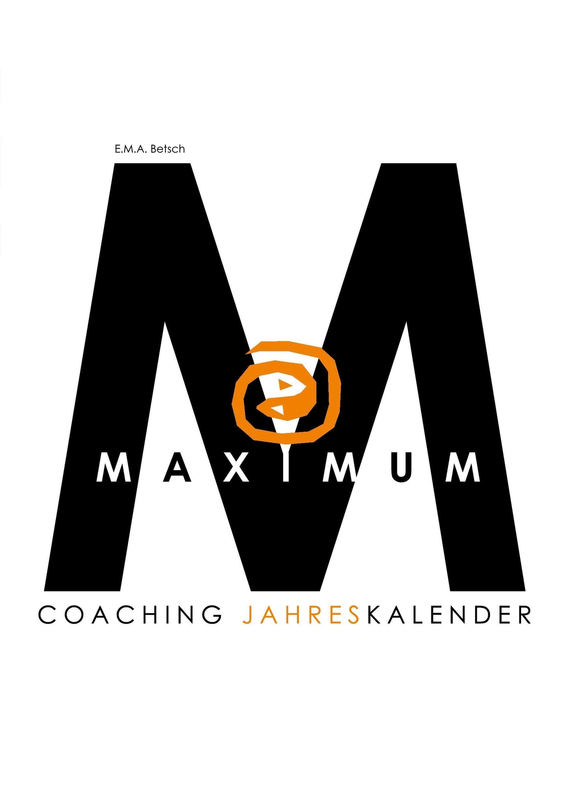 Thumbnail - Maximum | Coaching Jahreskalender | Elisabeth Maria Anna Betsch |