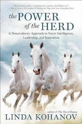 The Power of the Herd: A Nonpredatory - Paperback, by Kohanov Linda - Very Good