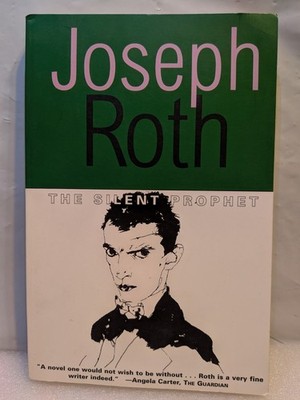 THE SILENT PROPHET By JOSEPH ROTH) TPB