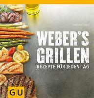 Weber's Grillen: Rezepte für jeden Tag Jamie Purviance - Bild 1 von 1