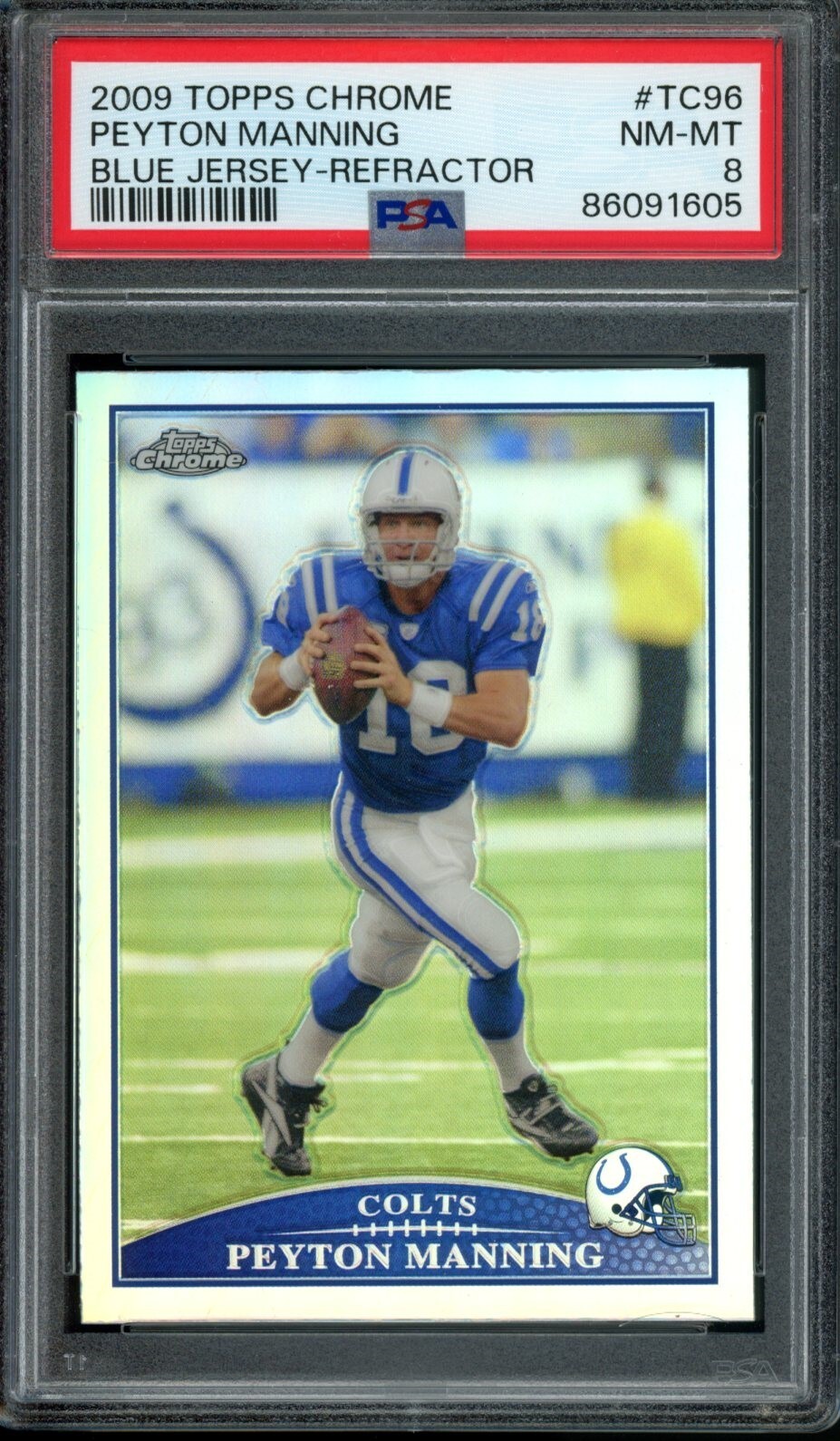2009 Topps Chrome Peyton Manning Refractor Blue Jersey #TC96 PSA 8 Colts