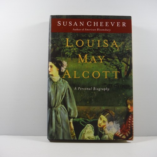 Louisa May Alcott by Susan Cheever A Personal Biography 2010 HC DJ Little Women - Picture 17 of 17