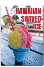RESTAURANT FAST FOOD RETAIL: HAWAIIAN SHAVED ICE | Adhesive Vinyl Sign Decal
