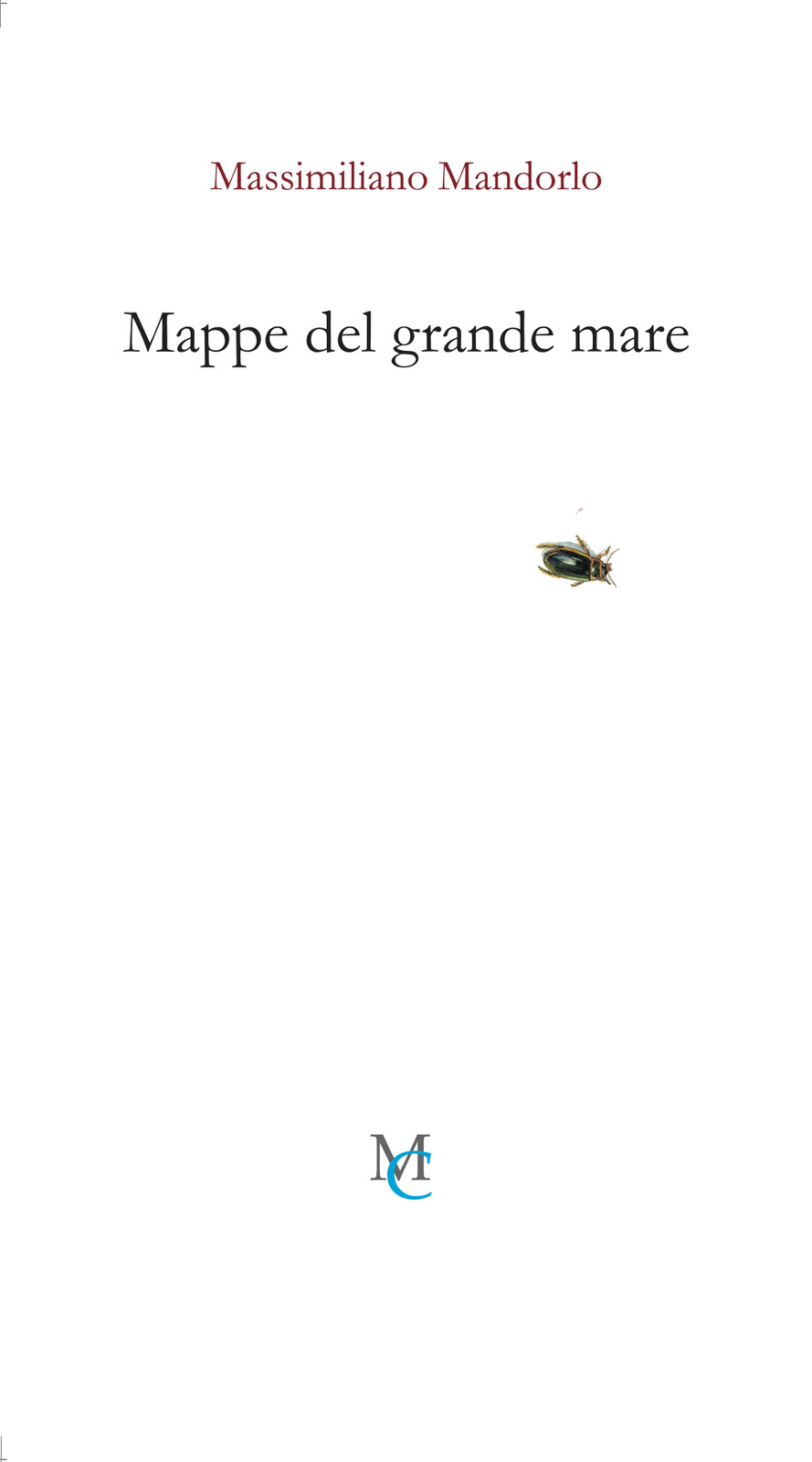 Libri Massimiliano Mandorlo - Mappe Del Grande Mare