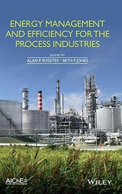 Energy Management and Efficiency for the Process Industries Buch WILEY-AICHE