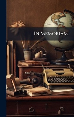 In Memoriam by Anonymous Hardcover Book