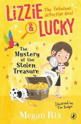 Lizzie and Lucky: The Mystery of the Stolen Treasure | Megan Rix | englisch
